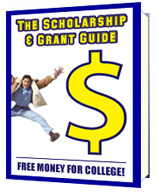  The Scholarship & Grant Guide